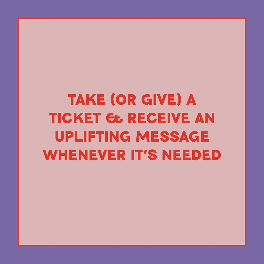Take-a-Ticket: Affirmations