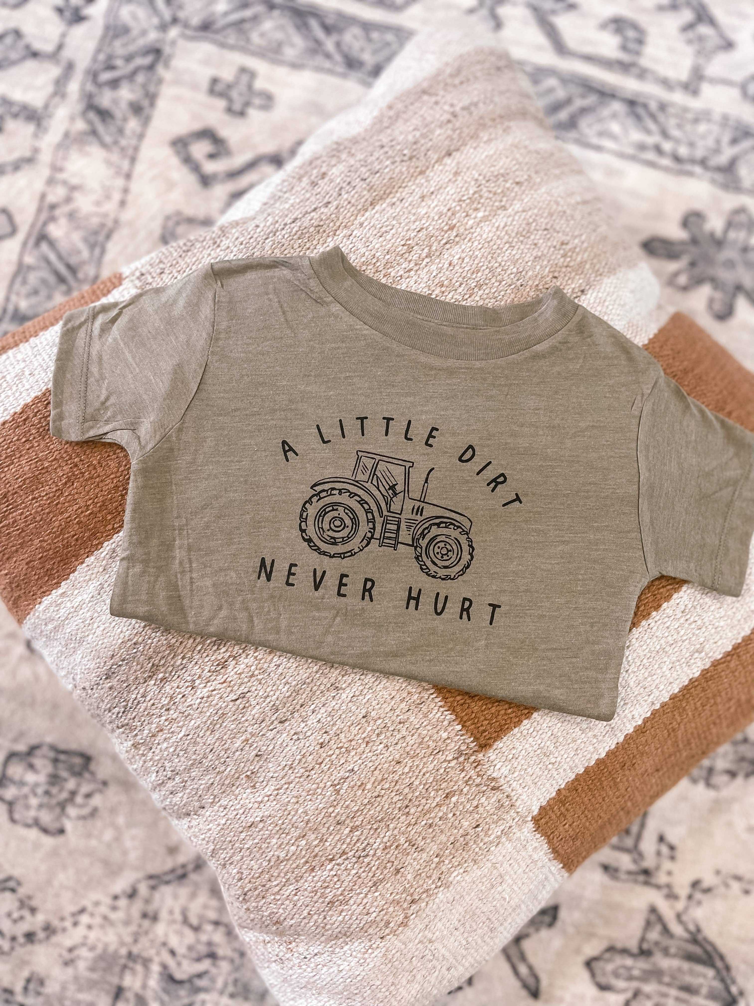 A little Dirt Never Hurt Tee | Green