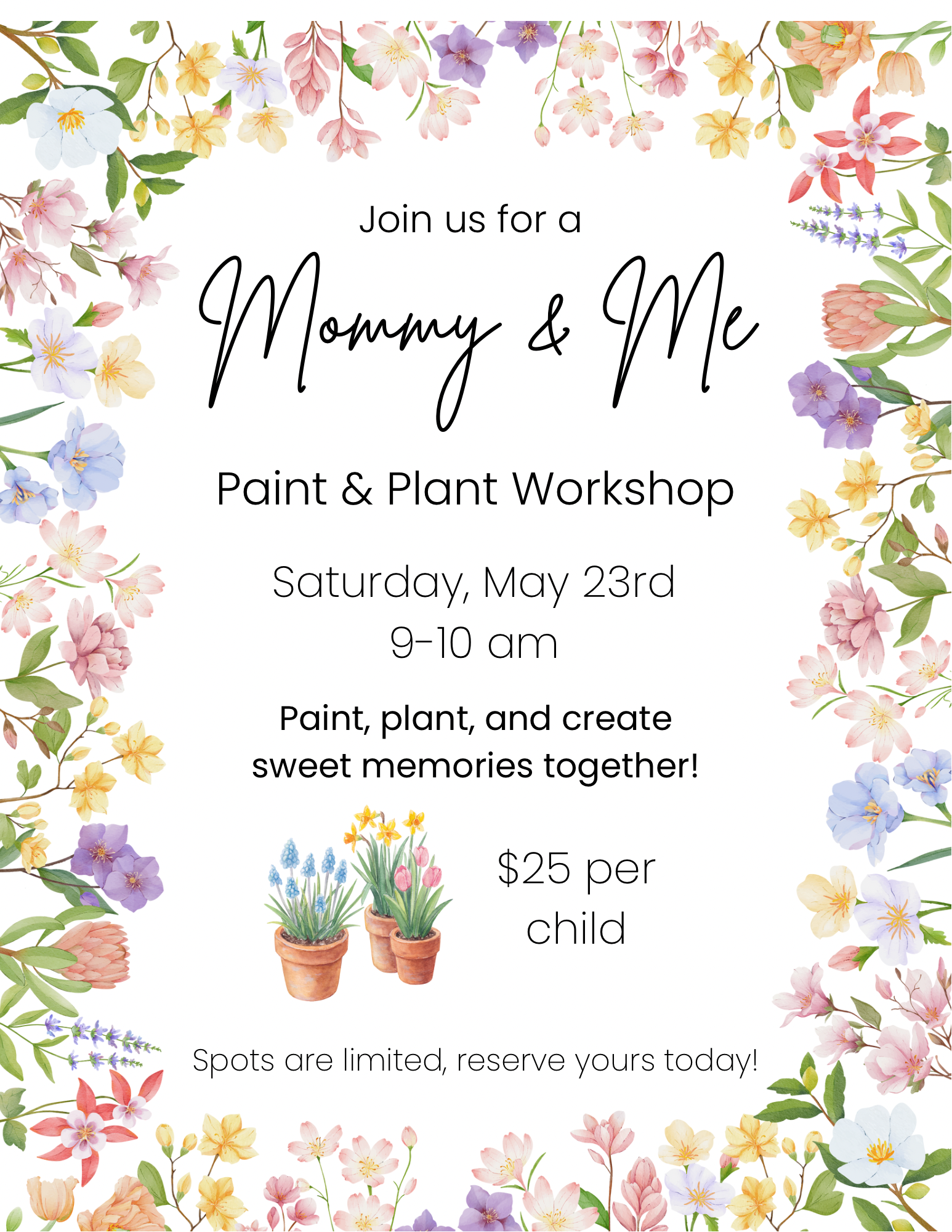 Mommy & Me Workshop: Paint & Plant | Saturday May 23