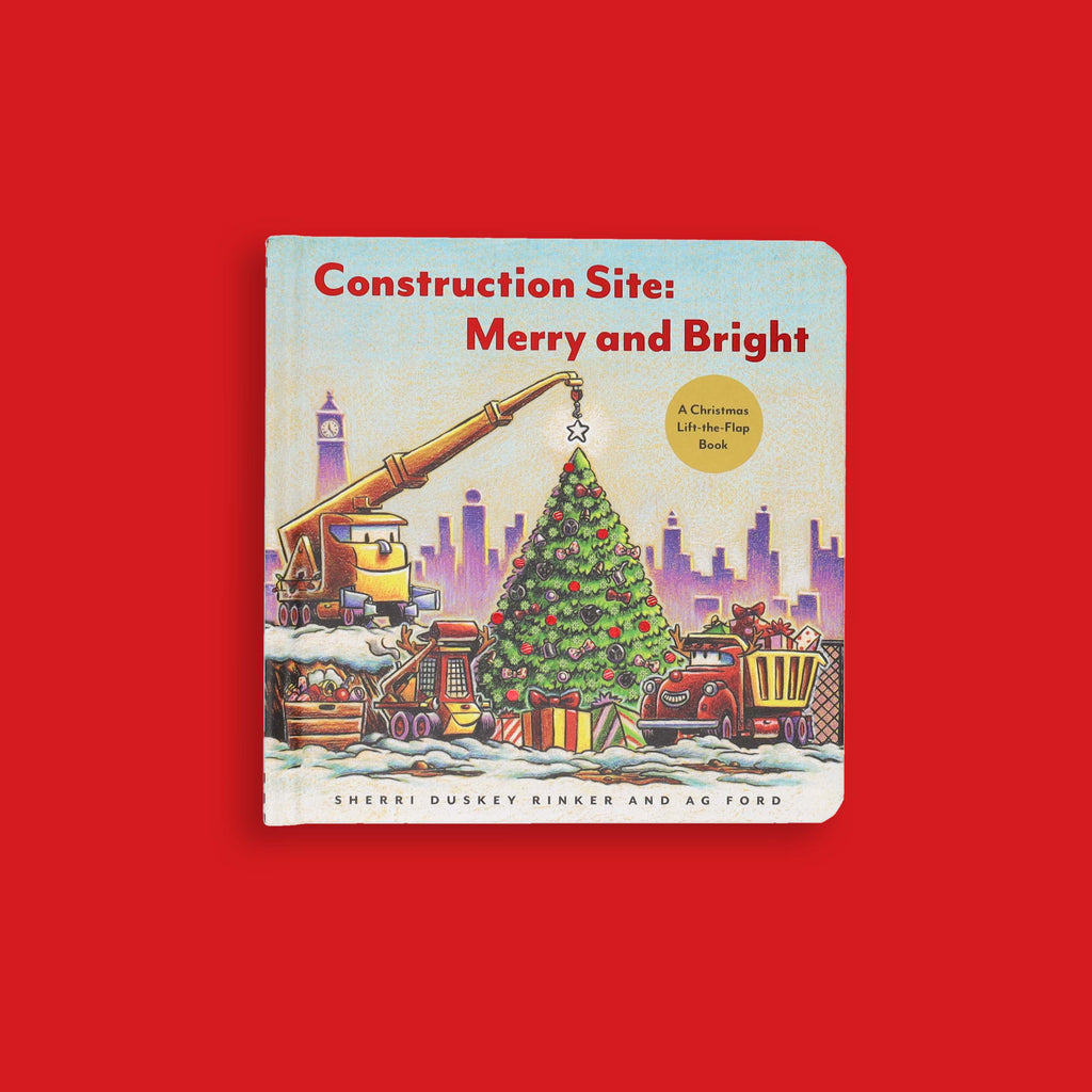 Construction Site: Merry and Bright