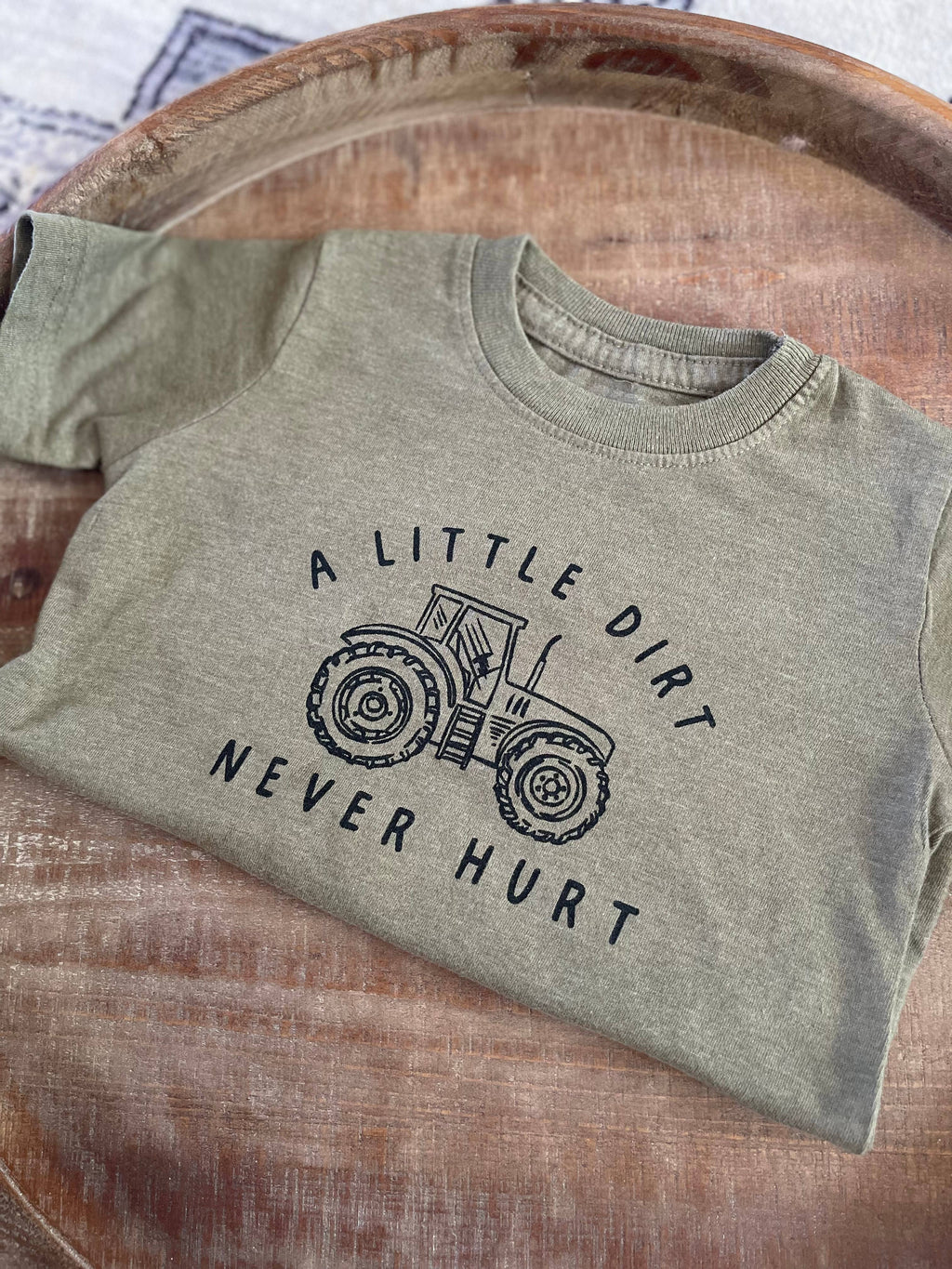 A little Dirt Never Hurt Tee | Green